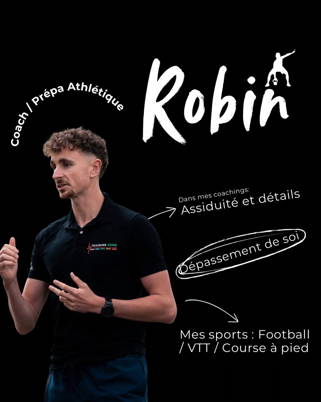 Robin, Préparateur physique